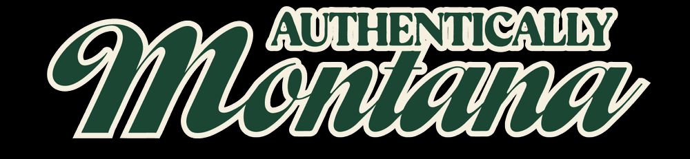 Authentically Montana